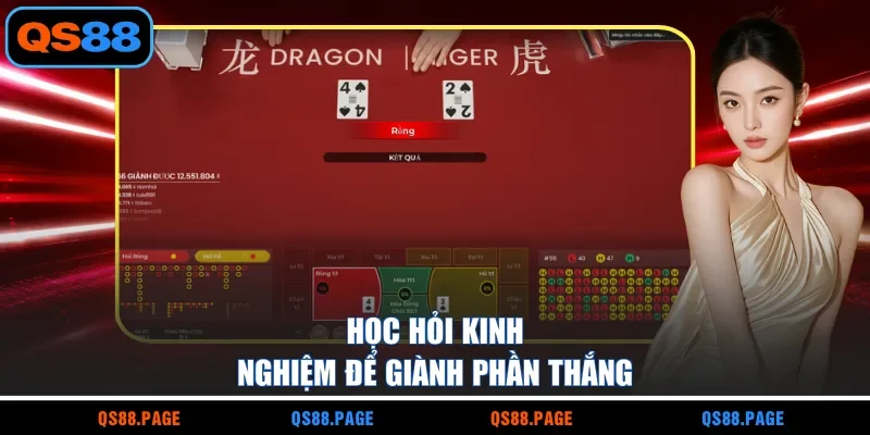 Học hỏi kinh nghiệm để giành phần thắng